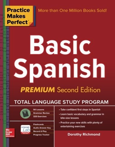 Practice Makes Perfect: Basic Spanish, Premium Second Edition book cover