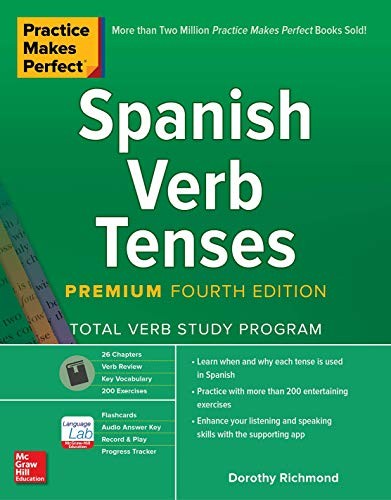 Practice Makes Perfect: Spanish Verb Tenses, Premium Fourth Edition book cover